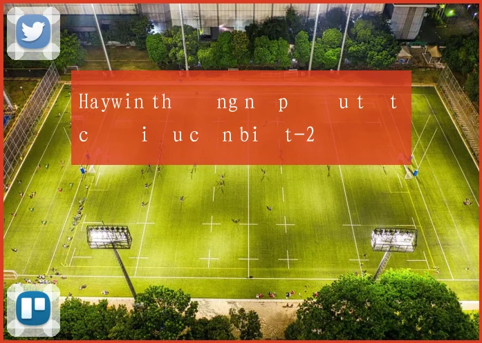 Haywin thưởng nạp đầu tất cả điều cần biết